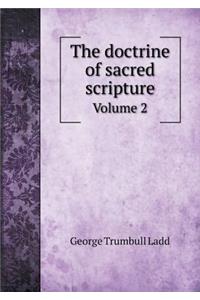 The Doctrine of Sacred Scripture Volume 2