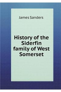 History of the Siderfin Family of West Somerset
