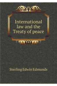 International Law and the Treaty of Peace