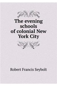 The evening schools of colonial New York City