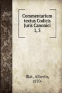 Commentarium textus Codicis Juris Canonici