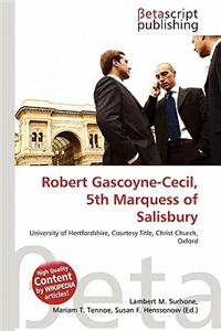 Robert Gascoyne-Cecil, 5th Marquess of Salisbury