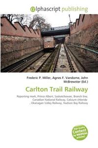 Carlton Trail Railway