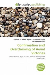 Confirmation and Overclaiming of Aerial Victories