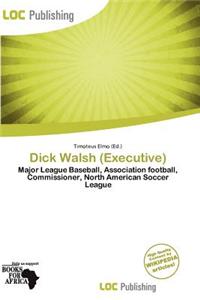 Dick Walsh (Executive)