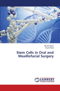 Stem Cells in Oral and Maxillofacial Surgery