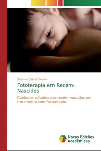 Fototerapia em Recém-Nascidos