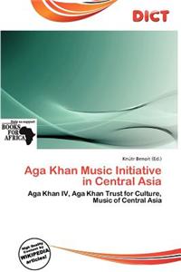 Aga Khan Music Initiative in Central Asia