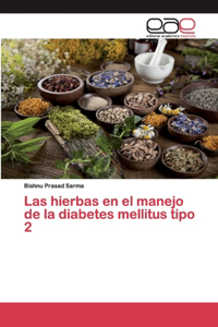 hierbas en el manejo de la diabetes mellitus tipo 2