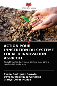 Action Pour l'Insertion Du Système Local d'Innovation Agricole