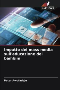 Impatto dei mass media sull'educazione dei bambini