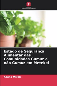 Estado de Segurança Alimentar das Comunidades Gumuz e não Gumuz em Metekel