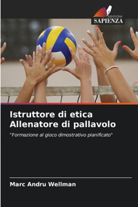 Istruttore di etica Allenatore di pallavolo