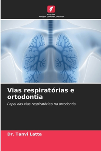 Vias respiratórias e ortodontia