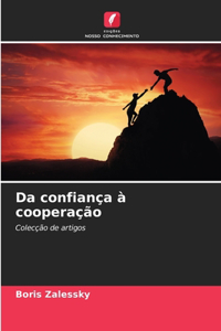 Da confiança à cooperação