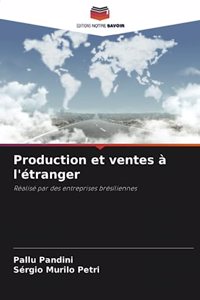 Production et ventes à l'étranger