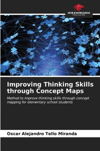 Improving Thinking Skills through Concept Maps