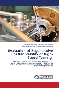 Evaluation of Regenerative Chatter Stability of High-Speed Turning