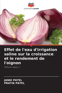 Effet de l'eau d'irrigation saline sur la croissance et le rendement de l'oignon