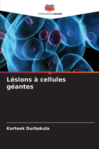 Lésions à cellules géantes