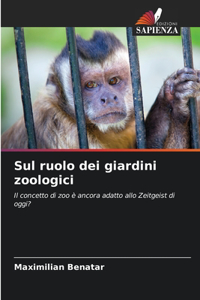 Sul ruolo dei giardini zoologici
