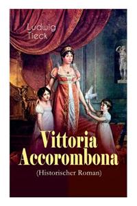 Vittoria Accorombona (Historischer Roman)