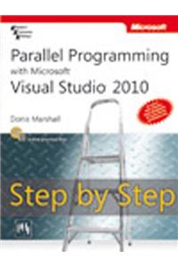 Parallel Programming With Microsoft® Visual Studio® 2010 Step By Step
