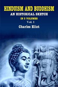 Hinduism and Buddhism An Historical Sketch 1st [Hardcover]