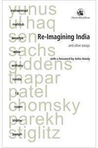 Re-imagining India and Other Essays