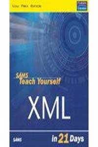 Sams Teach Yourself Xml In 21 Days, 3/E Sams