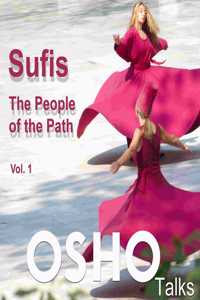 Sufis: The People of the Path Volume 1