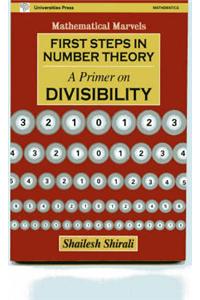 First Steps in Number Theory: A Primer on Divisibility