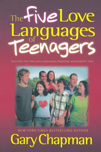 Five Love Languages of Teenagers