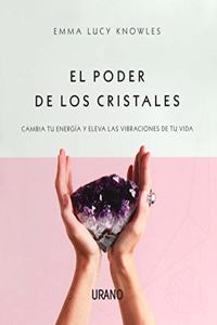 Poder de Los Cristales, El