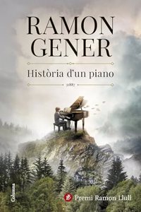 Historia d'un piano: Premi Ramon Llull 2024