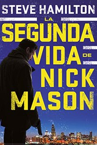 La segunda vida de Nick Mason / The Second Life of Nick Mason