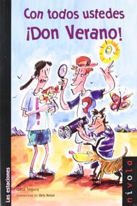 Con todos ustedes Â¡Don Verano!