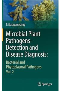 Microbial Plant Pathogens-Detection and Disease Diagnosis:
