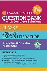 Oswaal CBSE CCE Question Bank with Complete Solutions for Class 9 Term I (April to Sep. 2016) English Lang. & Lit