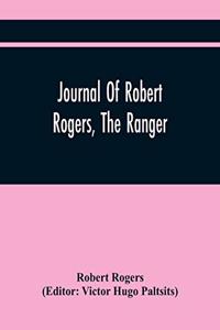 Journal Of Robert Rogers, The Ranger