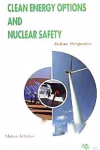 Clean Energy Options and Nuclear Safety