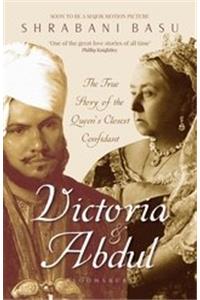 Victoria and Abdul: The True Story of the Queen's Closest Confidant