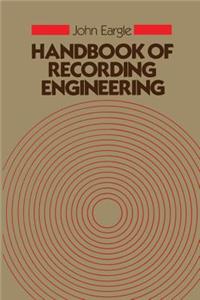 Handbook of Recording Engineering