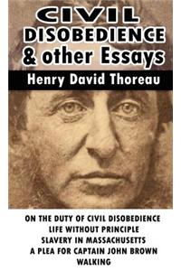 Civil Disobedience and Other Essays