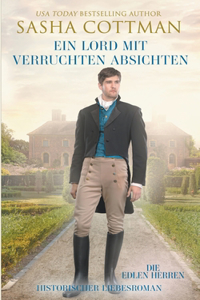 Lord mit verruchten Absichten
