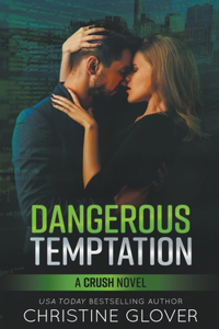 Dangerous Temptation