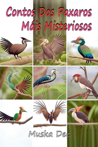 Contos Dos Paxaros Máis Misteriosos