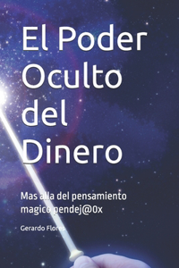 El Poder Oculto del Dinero