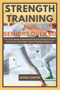 Strength Training for Seniors Over 60