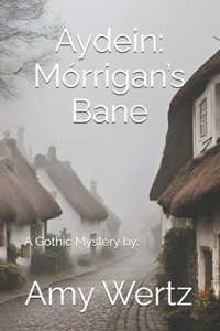Aydein: Mórrigan's Bane